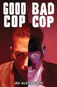 GoodCopBadCop - Alexander Jim