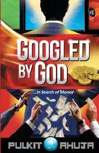 Googled By God - Ahuja Pulkit