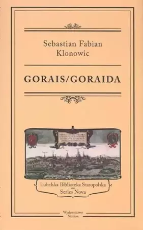 Gorais/Goraida - Sebastian Fabian Klonowic