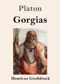 Gorgias (Großdruck) - Platon