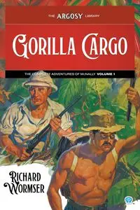 Gorilla Cargo - Richard Wormser