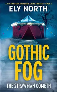 Gothic Fog - North Ely