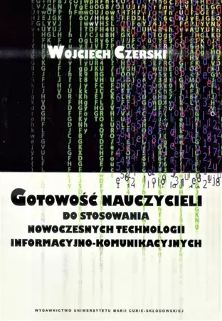 Gotowość nauczycieli do stosowania now.technologii - Wojciech Czerski