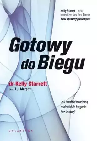 Gotowy do biegu - Kelly Starret