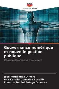 Gouvernance numérique et nouvelle gestion publique - Olivera José Fernández