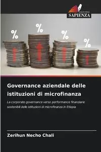 Governance aziendale delle istituzioni di microfinanza - Chali Zerihun Necho