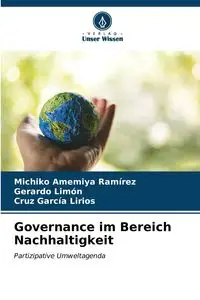 Governance im Bereich Nachhaltigkeit - Michiko Amemiya Ramírez