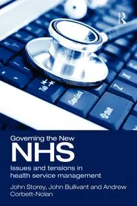 Governing the New NHS - John Storey