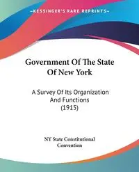 Government Of The State Of New York - NY State Constitutional Convention