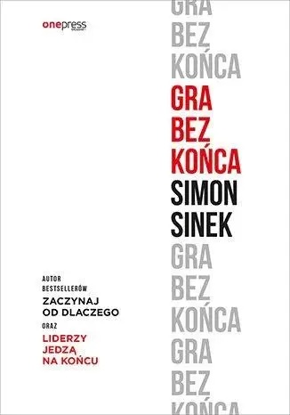 Gra bez końca - Simon Sinek