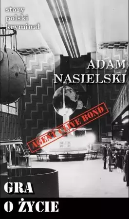 Gra o życie (wypad) - Adam Nasielski