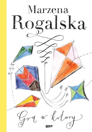 Gra w kolory w.2 - Marzena Rogalska