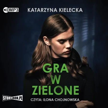 Gra w zielone audiobook - Katarzyna Kielecka