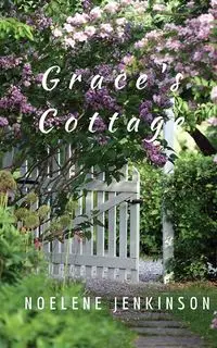 Grace's Cottage - Jenkinson Noelene