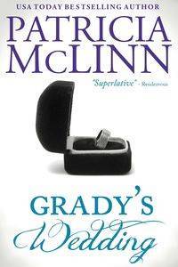 Grady's Wedding (The Wedding Series, Book 3) - Patricia McLinn
