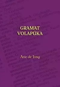 Gramat Volapüka - Jong Arie De