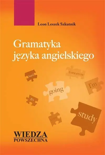 Gramatyka języka angielskiego - Leon Leszek Szkutnik