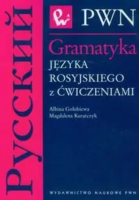 Gramatyka języka rosyjskiego z ćwiczeniami - Albina Gołubiewa, Magdalena Kuratczyk