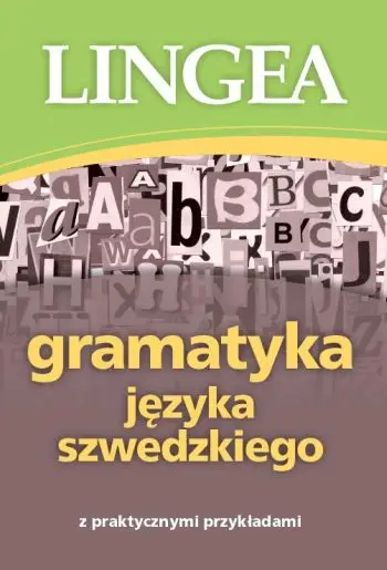 Gramatyka języka szwedzkiego - Opracowanie zbiorowe