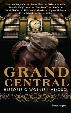 Grand Central. Historie o wojnie i miłości - praca zbiorowa