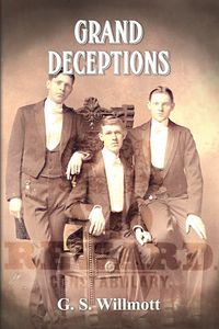 Grand Deceptions - Willmott G. S.