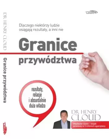 Granice przywództwa - Henry Cloud