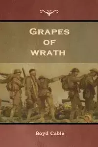 Grapes of wrath - Boyd Cable