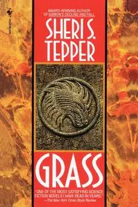 Grass - Sheri S. Tepper