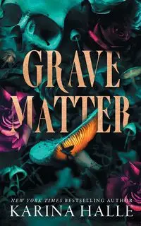 Grave Matter - Karina Halle