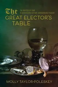 Great Elector's Table - Molly Taylor-Poleskey