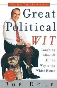 Great Political Wit - Bob Dole