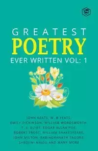 Greatest Poetry Ever Written Vol 1 - william wordsworth