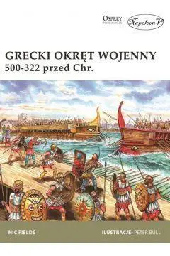 Grecki okręt wojenny 500-322 przed Chr. - Nic Fields