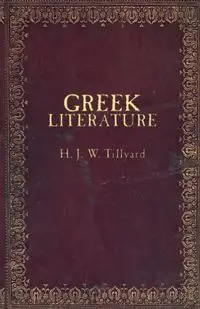 Greek Literature - Tillyard H. J. W.