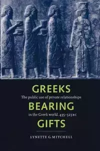 Greeks Bearing Gifts - Mitchell Lynette Gail