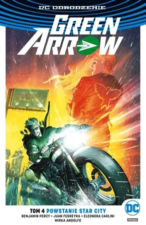 Green Arrow T.4 Powstanie Star City - praca zbiorowa