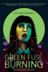 Green Fuse Burning - Morris Tiffany