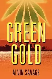 Green Gold - Alvin Savage