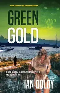 Green Gold - Ian Dolby