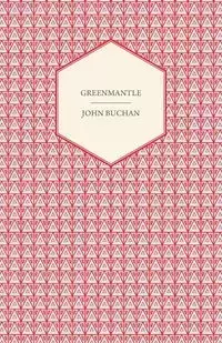 Greenmantle - John Buchan