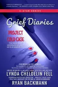 Grief Diaries - Lynda Cheldelin Fell