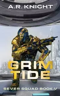 Grim Tide - Knight A.R.