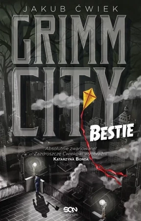 Grimm City. Bestie - Jakub Ćwiek