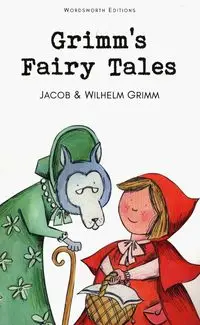 Grimm's Fairy Tales - Jacob Grimm, Wilhelm Grimm