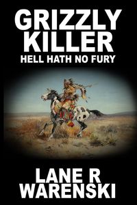 Grizzly Killer - Lane Warenski R