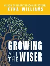 Growing All the Wiser - Nelson Thomas