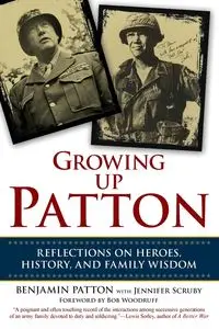 Growing Up Patton - Benjamin Patton