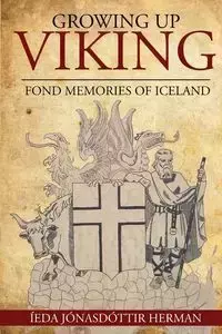 Growing Up Viking - Herman Ieda Jonasdottir