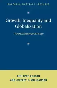 Growth, Inequality, and Globalization - Aghion Philippe