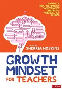 Growth Mindset for Teachers - Hoskins Sherria